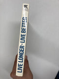 Live Longer Live Better by Reader's Digest (Used)