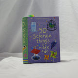 Usborne 50 Science Things to Make and Do hardcover book for kids